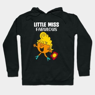 LITTLE MISS FABULOUS Hoodie